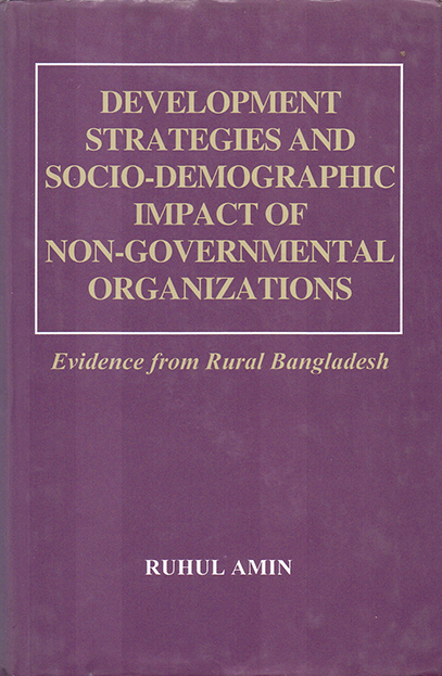 Development Strategies and Socio-Demographic Impact of Non-Governmental Organizations: Evidence from Rural Bangladesh