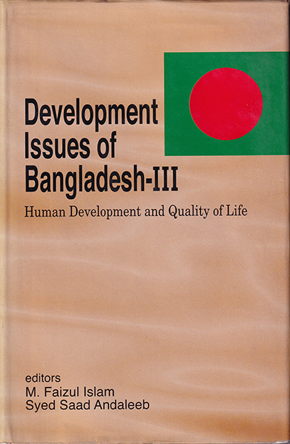 Development Issues of Bangladesh-III: Human Development and Quality of Life