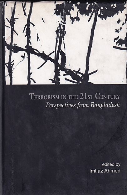 Terrorism in the 21st Century: Perspectives from Bangladesh