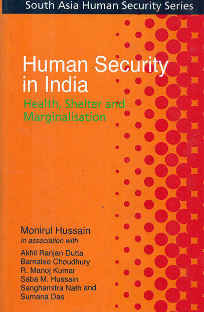 Human Security in India: Health, Shelter and Marginalisation