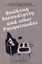 Stalking Serandipity and Other Pasquinades