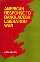 American Response to Bangladesh Liberation War