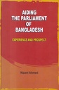 Aiding the Parliament of Bangladesh: Experience and Prospect