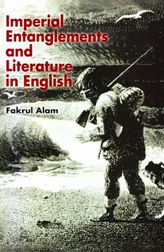 [984871510X] Imperial Entanglements and Literature in English
