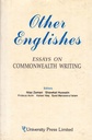 Other Englishes: Essays on Commonwealth Writing
