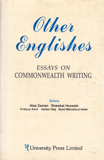 [9789840511570] Other Englishes: Essays on Commonwealth Writing