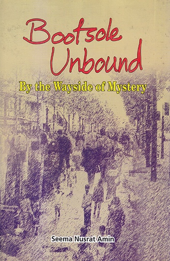 [9789840517466] Bootsole Unbound by the Wayside of Mystery