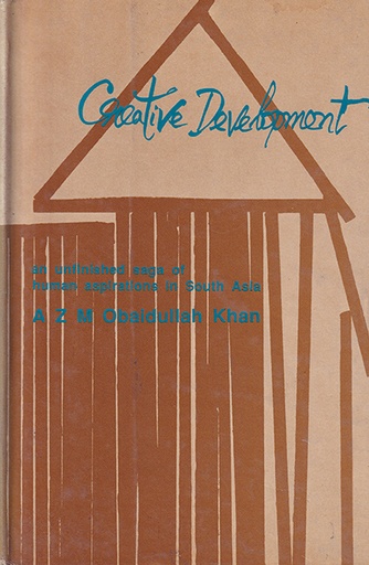 [9840511203] Creative Development: An Unfinished Saga of Human Aspirations in South Asia