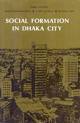 [9840512102] Social Formation in Dhaka City