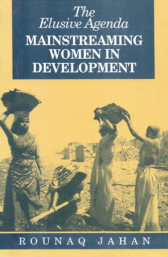 [9840512722] The Elusive Agenda: Mainstreaming Women in Development