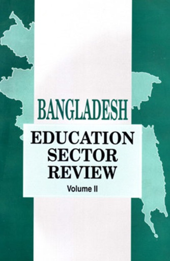 [9789840515714] Bangladesh Education Sector Review - Volume II