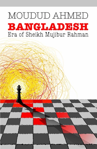 [9789845062268] Bangladesh - Era of Sheikh Mujibur Rahman