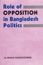 Role of Opposition in Bangladesh Politics