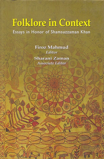 [9789845060134] Folklore in Context: Essays in Honor of Shamsuzzaman Khan