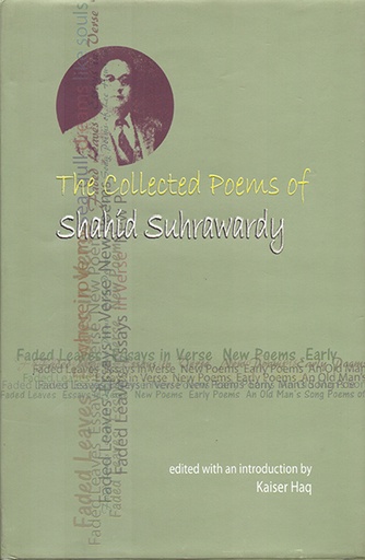 [9789845061216] The Collected Poems of Shahid Suhrawardy
