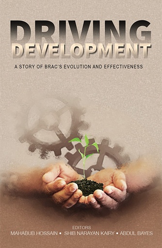 [9789845062381] Driving Development: A Story of BRAC's Evolution and Effectiveness