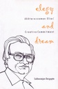 Elegy and Dream: Aktaruzzaman Elias and Creative Comitment 