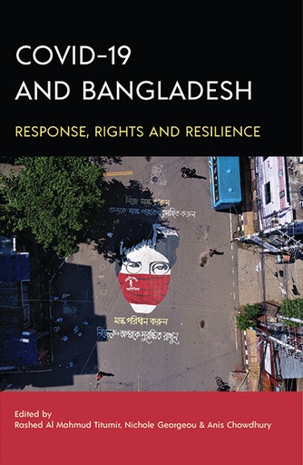 [9789845062961] Covid-19 and Bangladesh: Response, Rights and Resilience