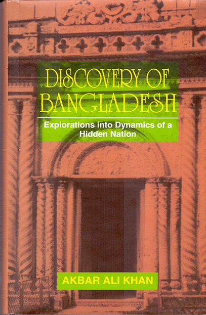 Discovery of Bangladesh: Explorations into Dynamics of a Hidden Nation