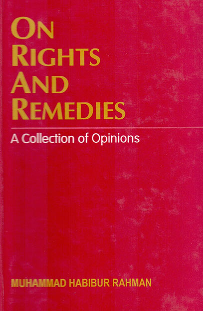 On Rights and Remedies: A Collection of Opinions