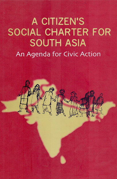 A Citizen’s Social Charter for South Asia: An Agenda for Civic Action