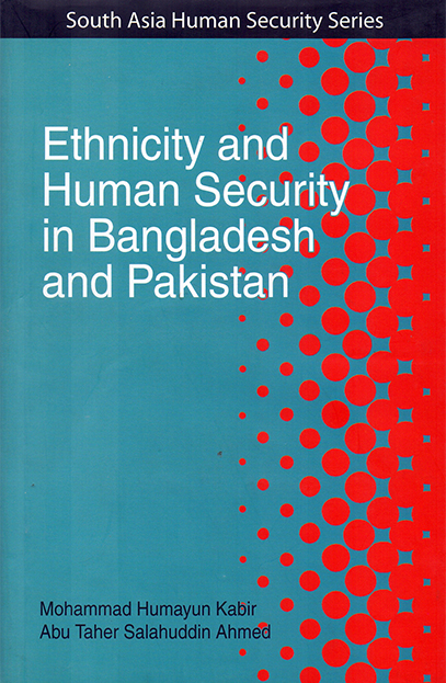 Ethnicity and Human Security in Bangladesh and Pakistan