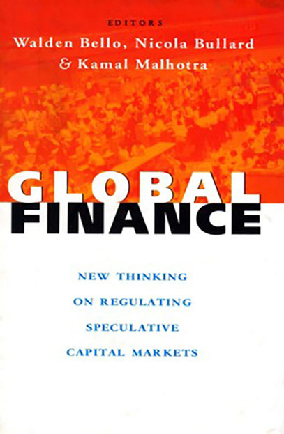 Global Finance: New Thinking on Regulating Speculative Capital Markets