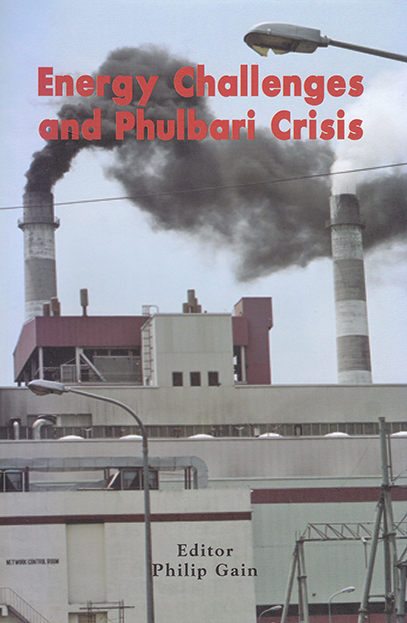 Energy Challenges and Phulbari Crisis