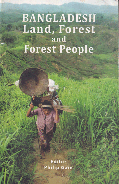 Bangladesh Land Forest and Forest People