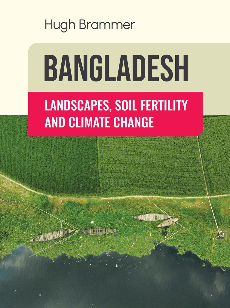 Bangladesh: Landscapes, Soil Fertility and Climate Change