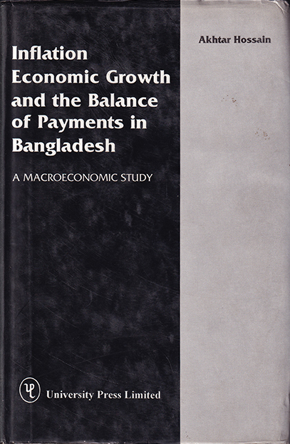 Inflation, Economic Growth and the Balance of Payments in Bangladesh: A Macroeconomic Study