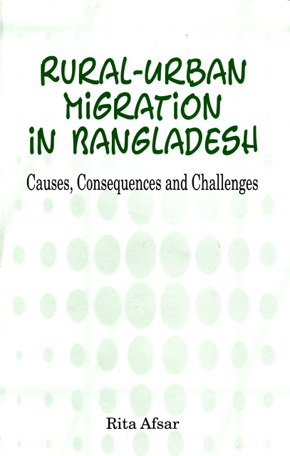 Rural-Urban Migration in Bangladesh: Causes, Consequences, and Challenges