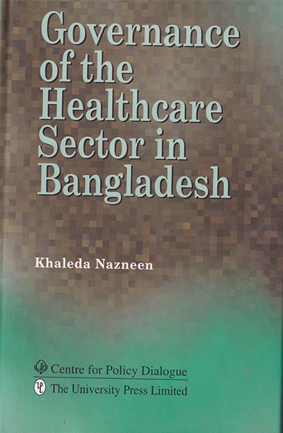 Governance of the Healthcare Sector in Bangladesh