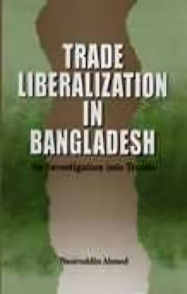 Trade Liberalization in Bangladesh an Investigation into Trends