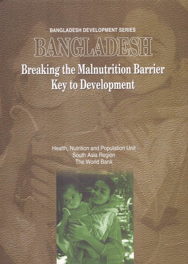 Bangladesh, Breaking the Malnutrition Barrier Key to Development