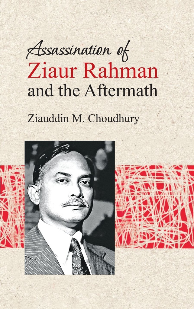 Assassination of Ziaur Rahman and the Aftermath