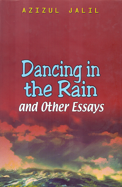 Dancing in the Rain and Other Essays