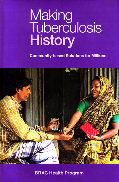 Making Tuberculosis History: Community-based Solutions for Millions