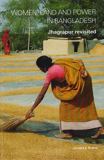 Women, Land and Power in Bangladesh: Jhagrapur Revisited