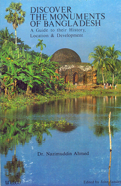 Discover the Monuments of Bangladesh: A Guide to Their History, Location & Development