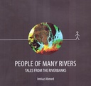People of Many Rivers: Tales from the Riverbanks