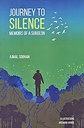 Journey to Silence: Memoirs of a Surgeon