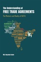 The Understanding of Free Trade Agreements: The Rhetoric and Reality of SAFTA