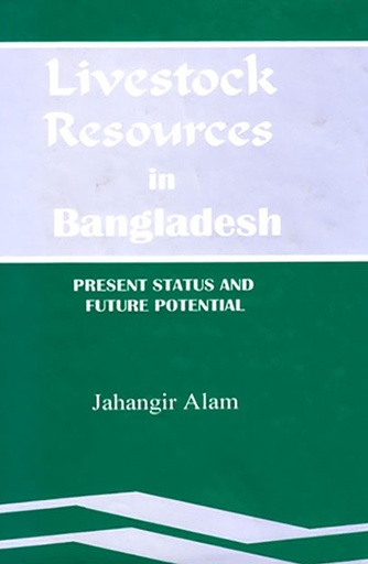 [9840512994] Livestock Resources in Bangladesh - Present Status and Future Potential
