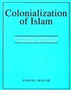 Colonialization of Islam