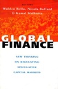 Global Finance: New Thinking on Regulating Speculative Capital Markets