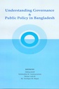 Understanding Governance and Public Policy in Bangladesh