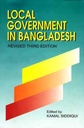 Local Government in Bangladesh (Revised Third Edition)