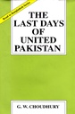 The Last Days of United Pakistan
