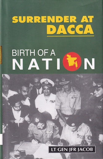[9789840513956] Surrender at Dacca: Birth of a Nation